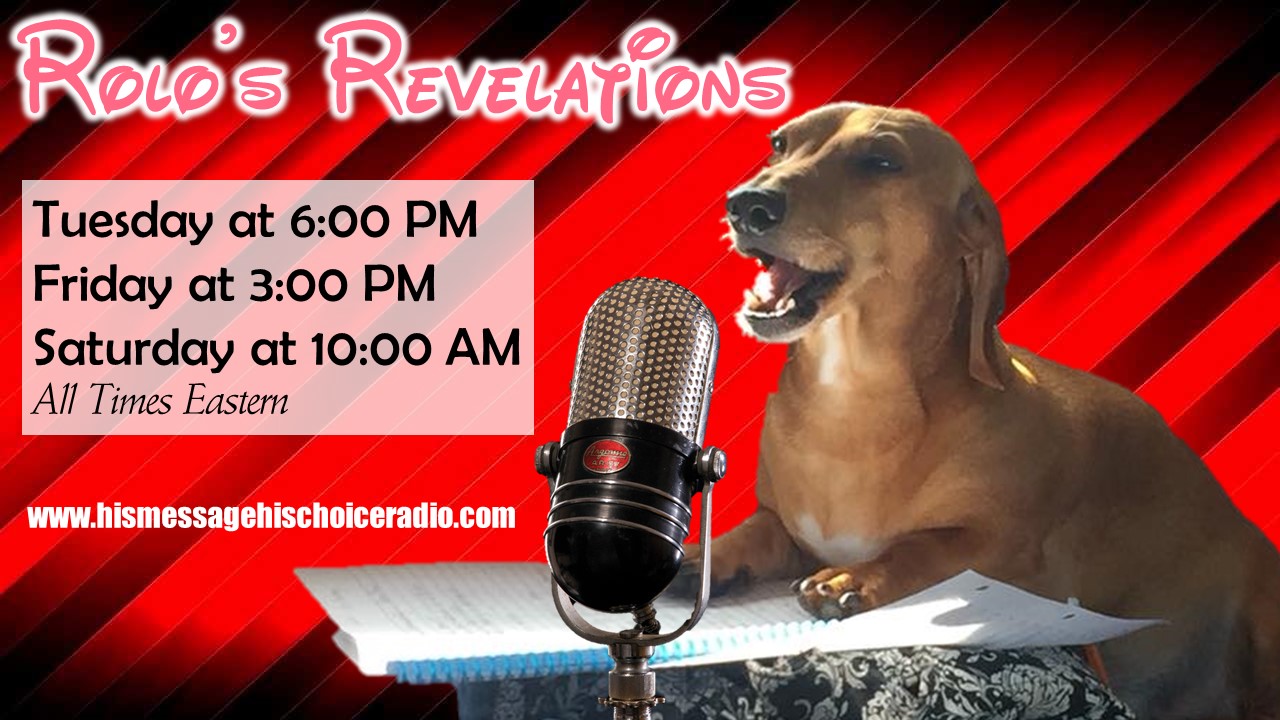 Rolo’s Revelations Makes Debut Today!! – His Message His Call Radio